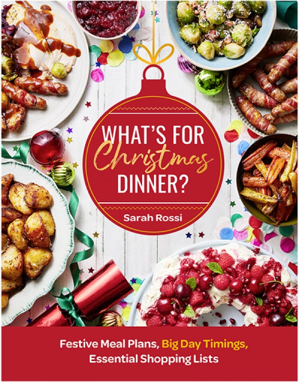 What’s For Christmas Dinner? By Sarah Rossi