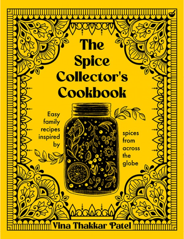 The Spice Collector’s Cookbook cover. Yellow background with traditional patterned corners framing a sketch of a spice filled jar