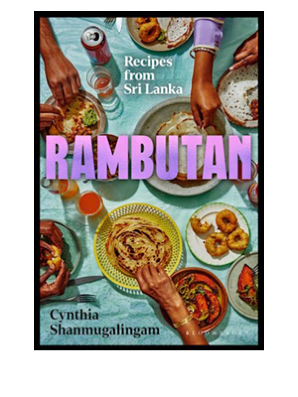 Rambutan by Cynthia Shanmugalingam (Bloomsbury, £26). 