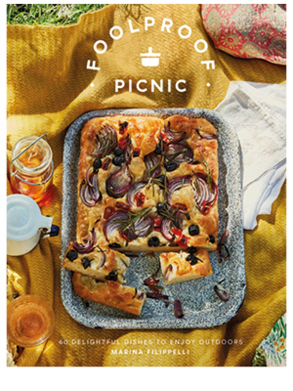FOOLPROOF PICNIC: 60 delightful dishes to enjoy outdoors by Marina Fillippelli (Qaudrille) Photography: Laura Edwards