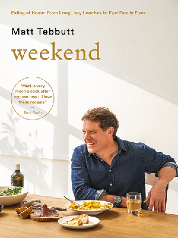 WEEKEND: Eating at Home: From Long Lazy Lunches to Fast Family Fixes by Matt Tebbutt (Quadrille, £22) Photography: Chris Terry