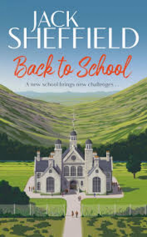 Back to School by Jack Sheffield