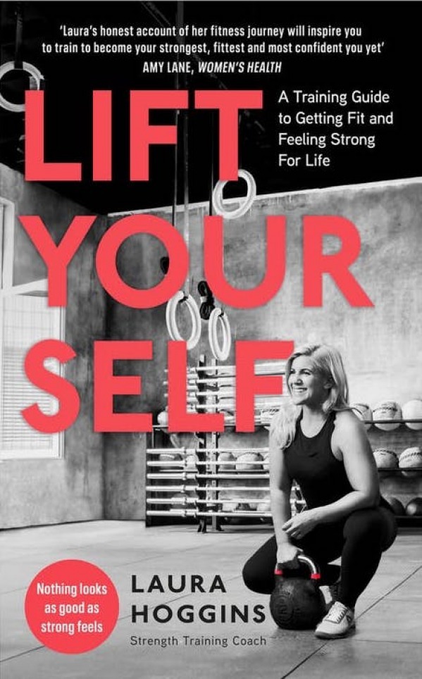 Lift Your Self by Laura Hoggins