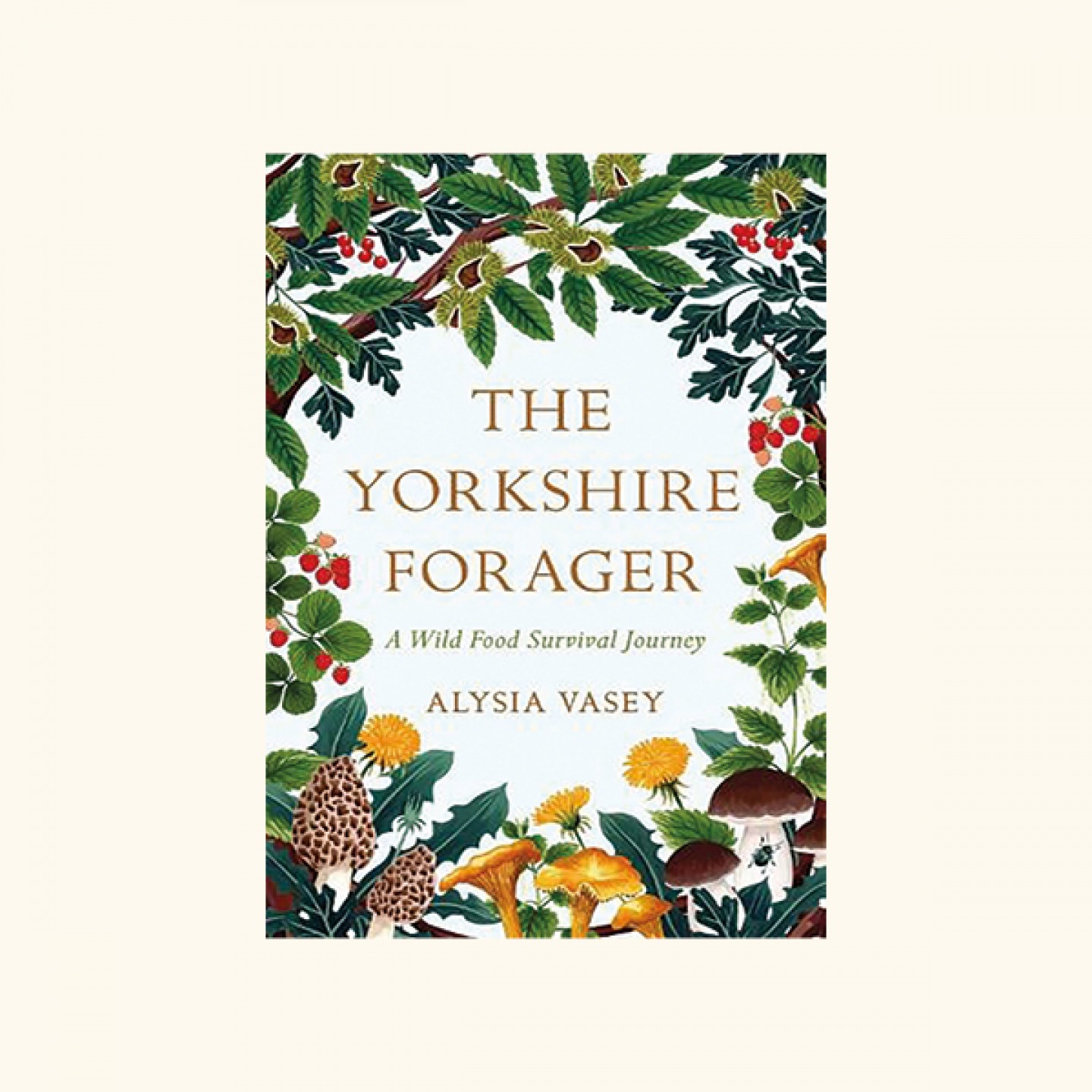 The Yorkshire Forager, Alysia Vasey