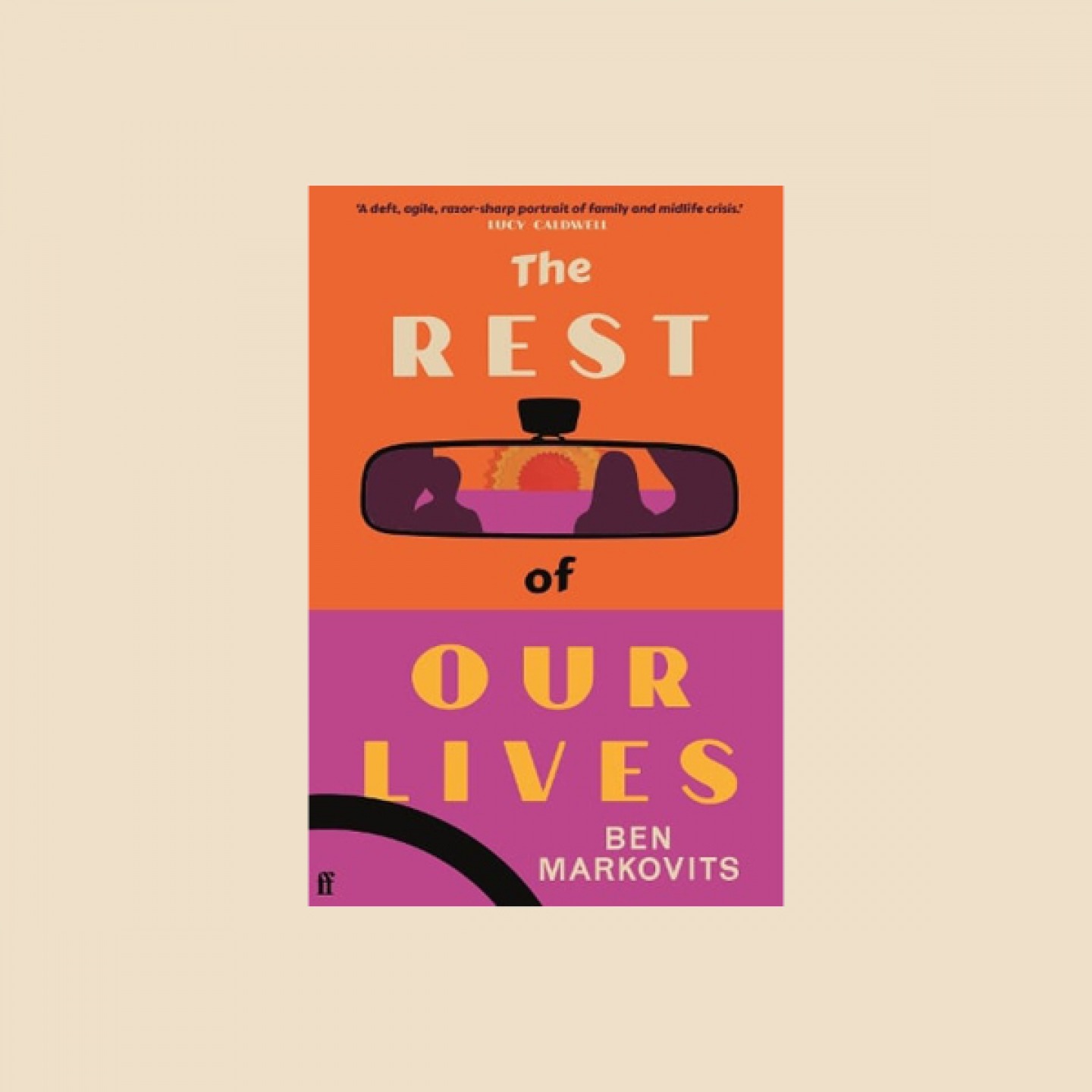The Rest of Our Lives Benjamin Markovits