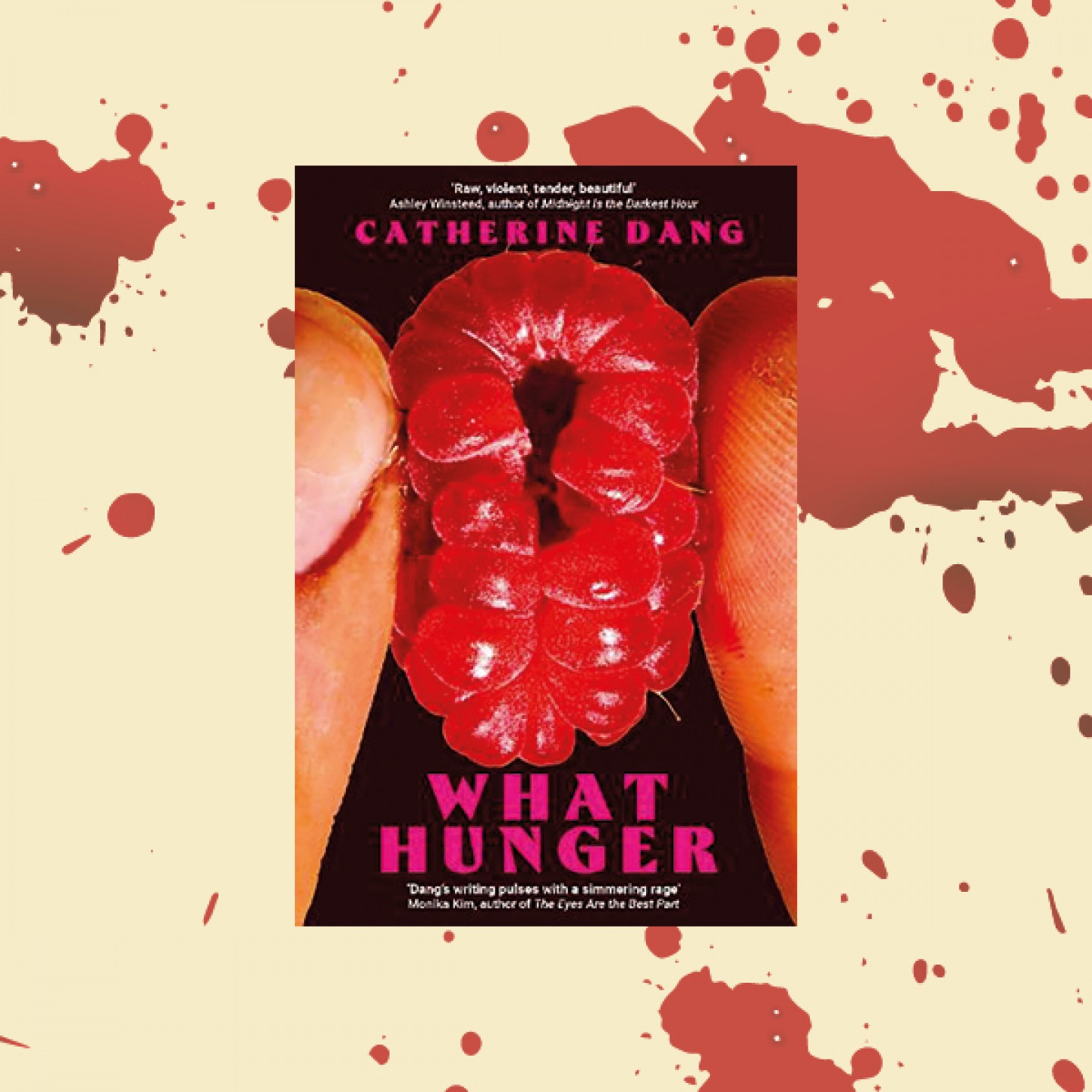 What Hunger  Catherine Dang