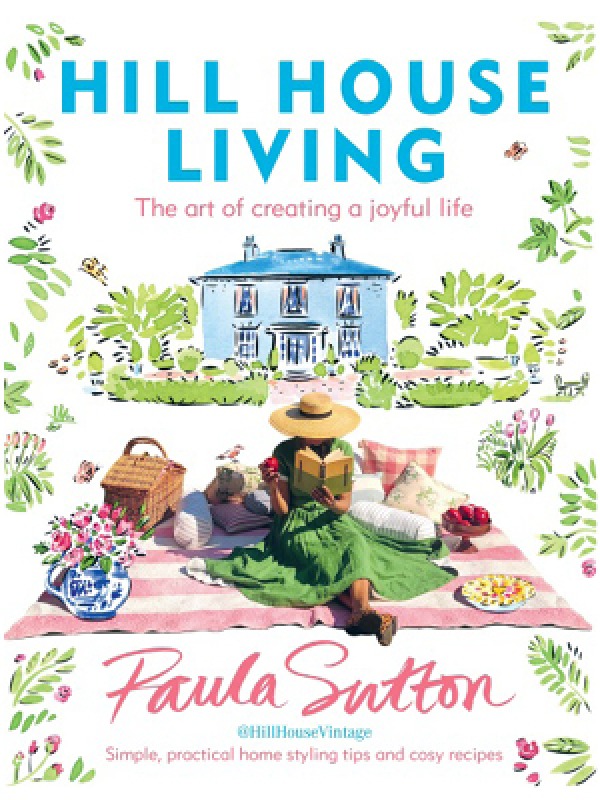 Book cover, HILL HOUSE LIVING by Paula Sutton