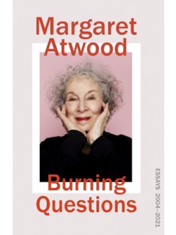 Book cover, BURNING QUESTIONS by Margaret Atwood