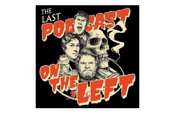 THE LAST PODCAST ON THE LEFT