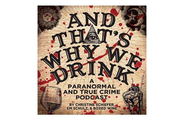 AND THAT’S WHY WE DRINK
