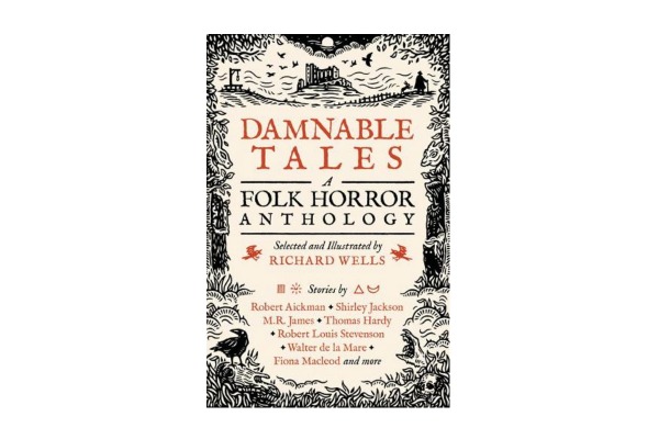 DAMNABLE TALES: A FOLK HORROR ANTHOLOGY
