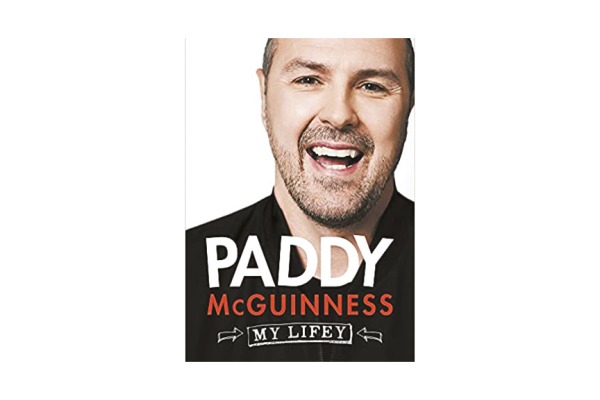 Paddy McGuinness, My Lifey