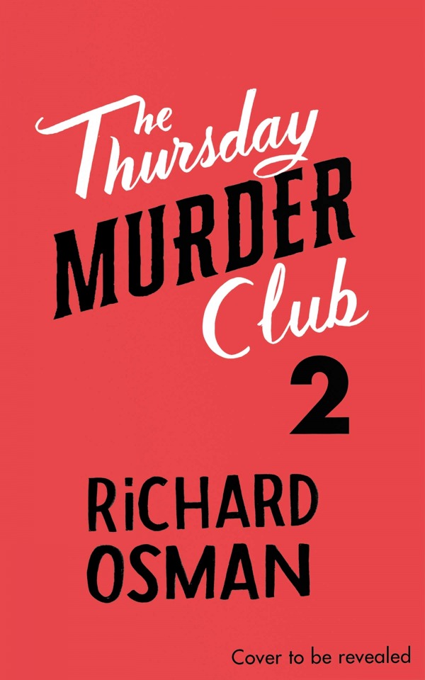 The Thursday Murder Club 2 by Richard Osman