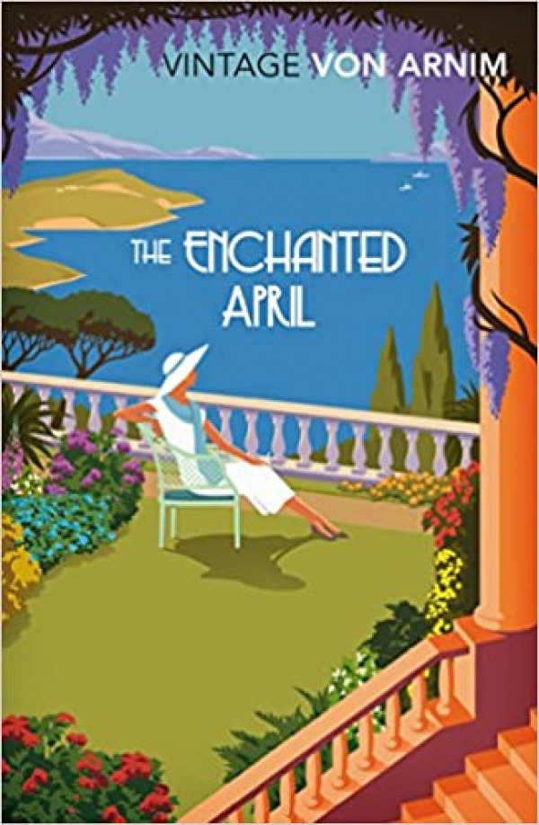 The Enchanted April   Elizabeth von Arnim
