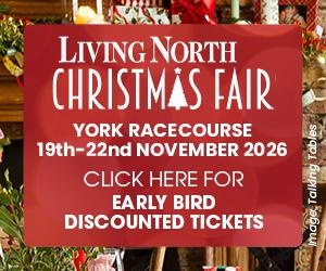Living North's York Christmas Fair 2026 - Early Bird Discounted Tickets - Available Now - Yorkshire