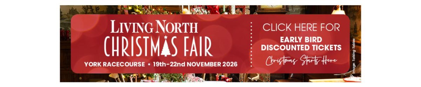 Living North 2026 Yorkshire Christmas Fair Tickets